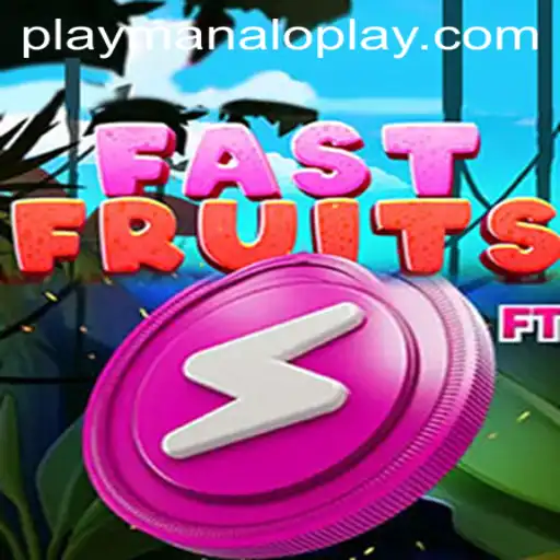 Discover FastFruits: The Exciting New Game from Manaloplay Gaming