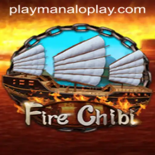 Exploring FireChibi: A New Gaming Experience from Manaloplay Gaming