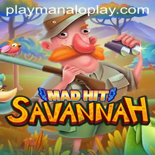 Discover the Thrilling World of MadHitSavannah by Manaloplay Gaming