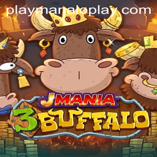 Unraveling the Excitement of JMania3Buffalo by Manaloplay Gaming