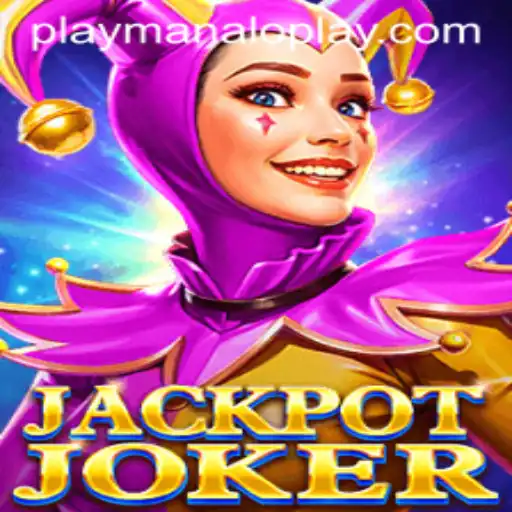 JackpotJoker: A Thrilling Adventure by Manaloplay Gaming