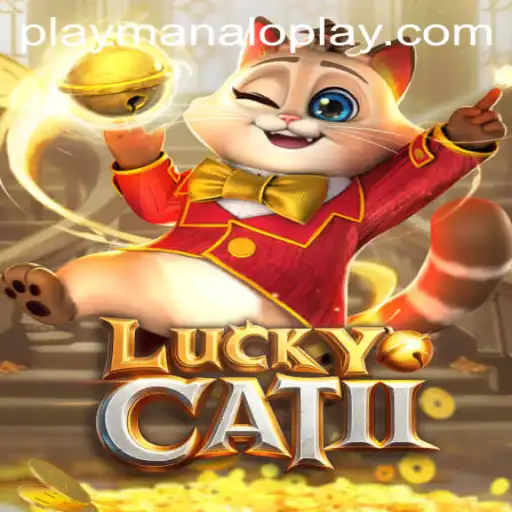 Discover the Exciting World of LuckyCatII and Manaloplay Gaming