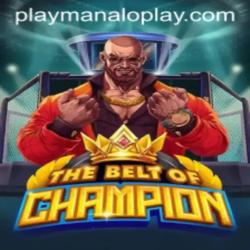 The Exciting World of TheBeltOfChampion by Manaloplay Gaming